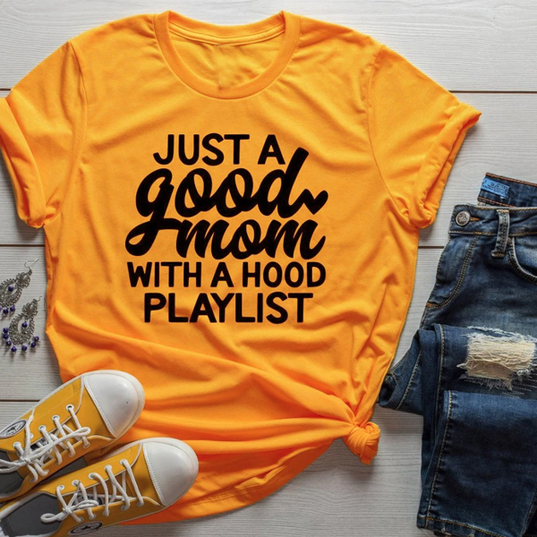 Just a good mom t shirt