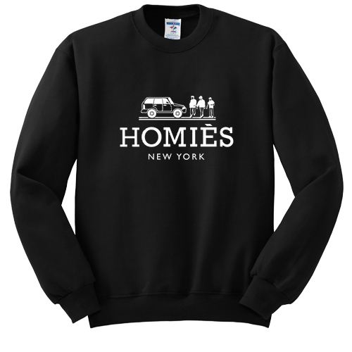 homies new york sweatshirt