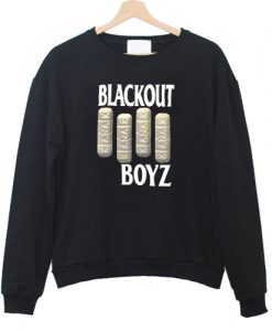 Blackout Boyz sweatshirt