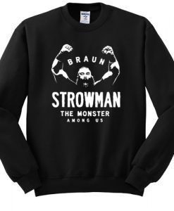 Braun Strowman sweatshirt