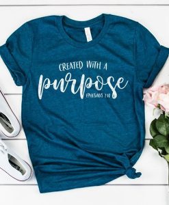 Created with a Purpose t shirt