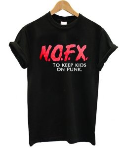 nofx to keep kids on punk t shirt