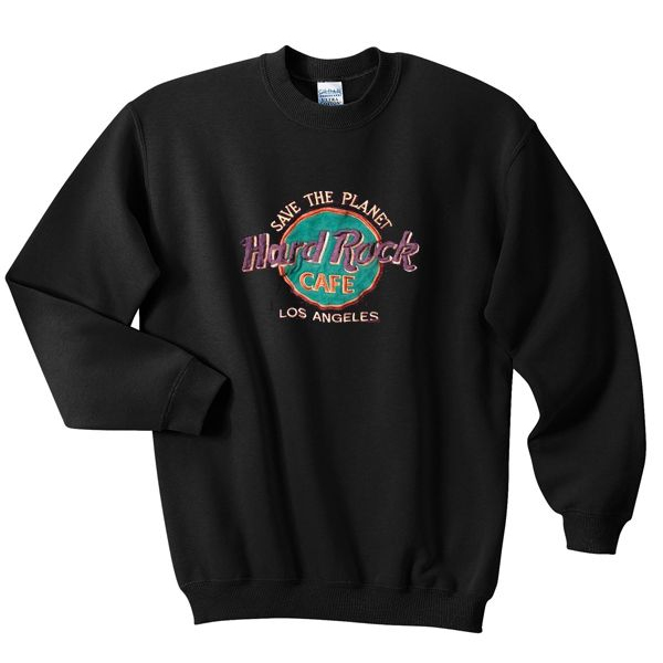 save the planet hard rock cafe los angeles sweatshirt