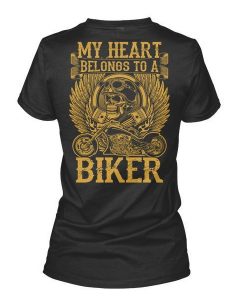 My Heart Belong To A Biker t shirt back