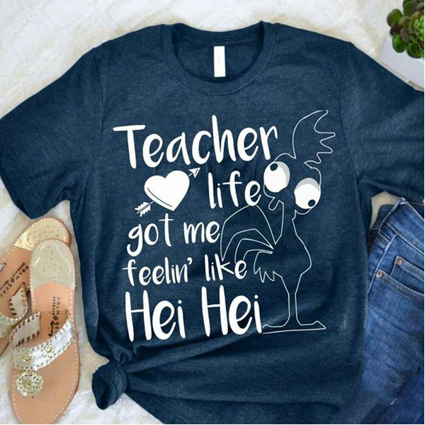 Teacher Life Got Me t shirt