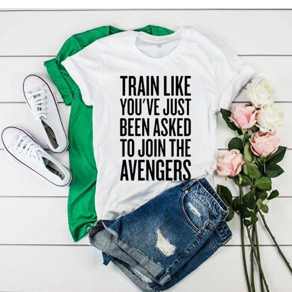 train like to join the avengers t shirt