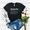 Druncle Drunk Uncle t shirt