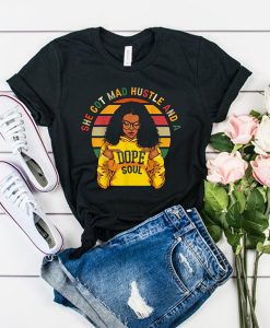 She got mad hustle and a dope soul tshirt