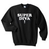 Super Diva! RBG sweatshirt