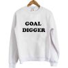 goal digger sweatshirt