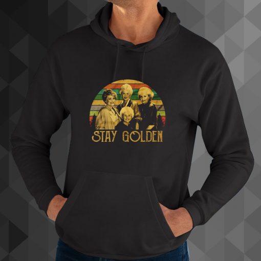 Stay Golden hoodie