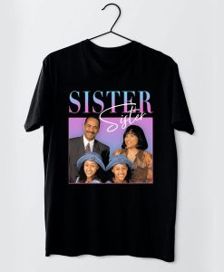 Sister 90s TV t shirt