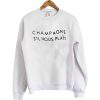 Champagne Sil Vous Plait sweatshirt