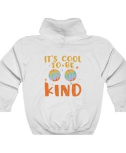 It's Cool To Be Kind