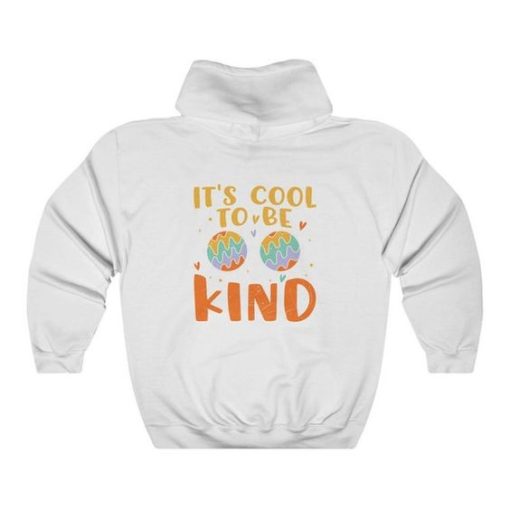 It's Cool To Be Kind