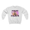 Maloneliness is killing me Sweatshirt, Funny Valentines Day sweatshirt