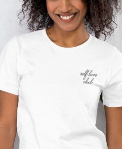 Self-Love Club t shirt