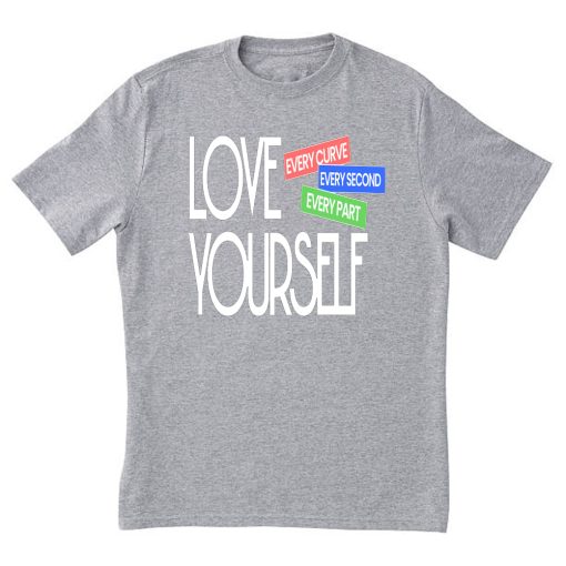 Love yourself first TSHIRT TPKJ1