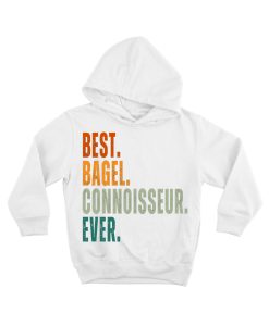 Best Bagel Connoisseur Ever HOODIE TPKJ1