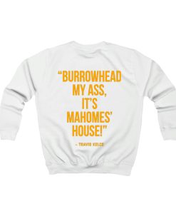 Burrowhead My Ass 3 sweatshirt TPKJ1