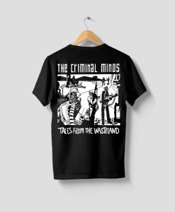 The Criminal Minds Tales From The Wasteland TSHIRT TPKJ1