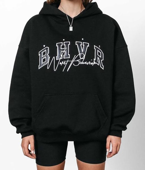 Worst Behavior Hoodie